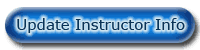 Return Instructors Already in Our Site Update Your Information